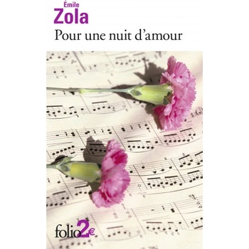 Pour une nuit d´amour - 2E - Émile Zola