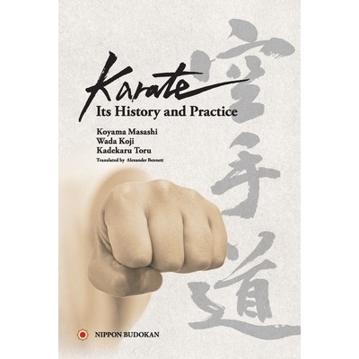 Karate - Its History and Practice Koyama MasashiPaperback