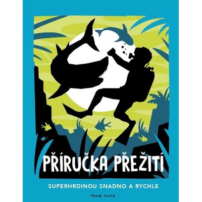 Příručka přežití - Mladá fronta