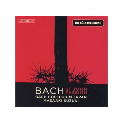 Bach Collegium Japan & Masaaki Suzuki - Bach: St John Passion - the Koln Recording CD – Hledejceny.cz