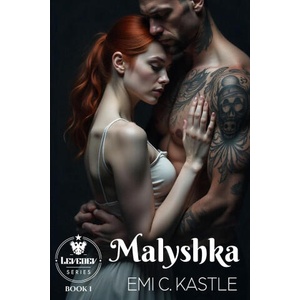 Malyshka | Emi C. Kastle (ISBN: 9798262685660)