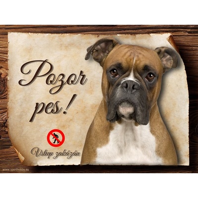 Sport hobby Cedulka Boxer Pozor pes zákaz CP219 20 x 15 cm