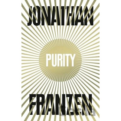 Purity - Jonathan Franzen - Hardcover
