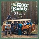 Universal Kelly Family: 25 Years Later - CD (030620)