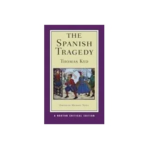 Spanish Tragedy | Thomas Kyd (ISBN: 9780393934007)