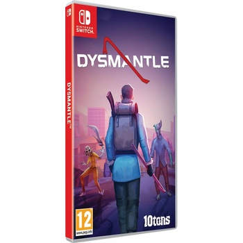 Dysmantle