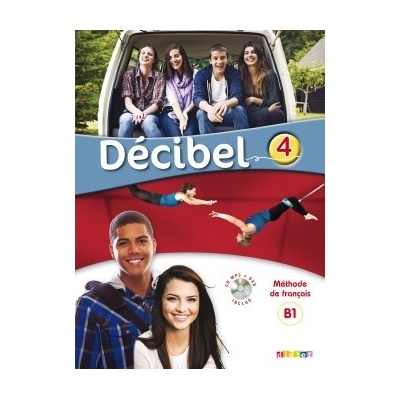 Décibel 4 Niveau B1 UČ + CD MP3 + DVD -- Učebnice + poslech mp3