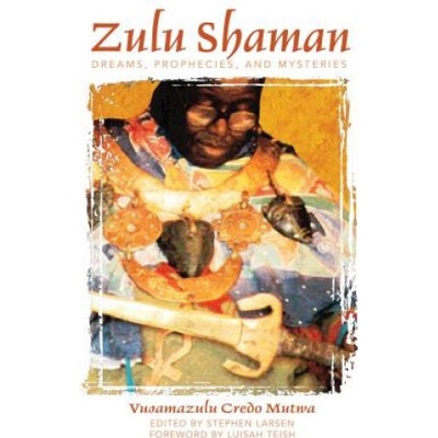 Zulu Shaman Mutwa Vusamazulu Credo