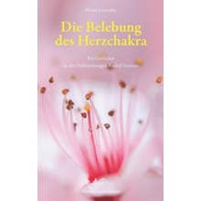 Die Belebung des Herzchakra