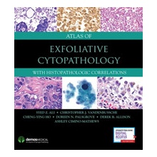 Atlas of Exfoliative Cytopathology: With Histopathologic Correlations Ali Syed Z.