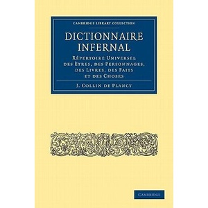 Dictionnaire Infernal | Jacques-Albin-Simon Collin de Plancy (ISBN: 9781108027250)