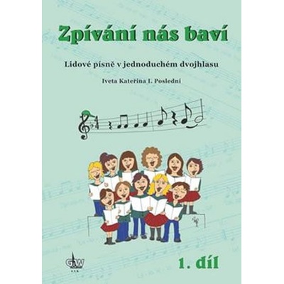 Zpívání nás baví CD - kolektiv autorů