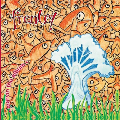 FRENTE! - MARVIN THE ALBUM LP