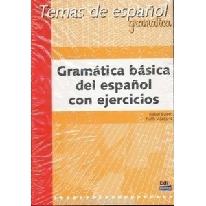 Temas de espanol Gramática Gramática básica Del Espanol Con Ejercicios | Isabel Bueso Fernández, Ruth Vázquez Fernández (ISBN: 9788489756328)