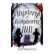 The Mystery of Raspberry Hill