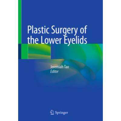 Plastic Surgery of the Lower Eyelids | University of California