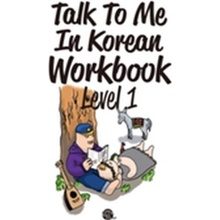 Talk to Me in Korean Workbook