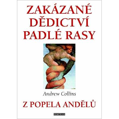 Zakázané dědictví padlé rasy - Andrew Collins