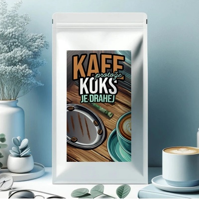 Ahome Kafe protože koks je drahej 100 g