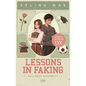 Lessons in Faking: English Edition by LYX | Maike Hallmann (ISBN: 9783736323728)