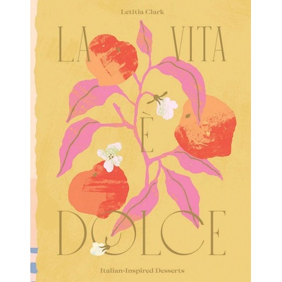 La Vita e Dolce - Letitia Clark