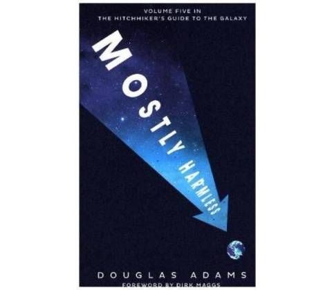 Mostly Harmless Adams Douglas
