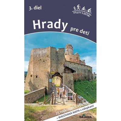 Kollár, Daniel; Poláková, Viera - Hrady pre deti 3. diel
