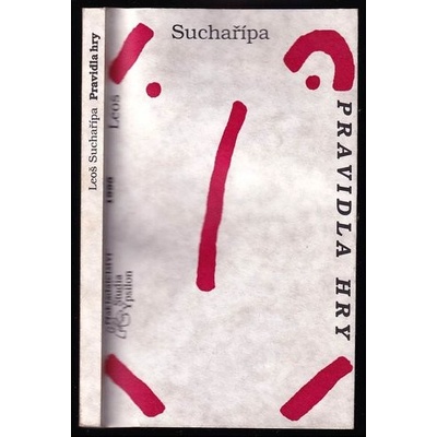Pravidla hry - Leoš Suchařípa