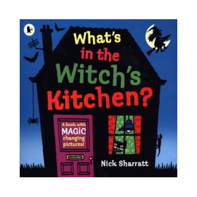 Whats in the Witchs Kitchen? Sharratt NickPaperback / softback