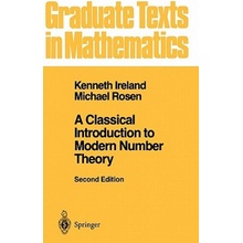 Classical Introduction to Modern Number Theory Ireland Kenneth