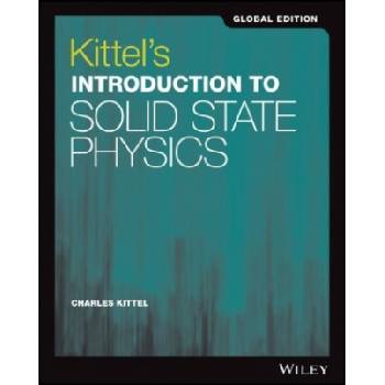 Kittel's Introduction to Solid State Physics | Charles Kittel