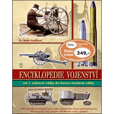 Encyklopedie vojenství ve 20. století - Od první světové války do konce studené války - Noble Frankland
