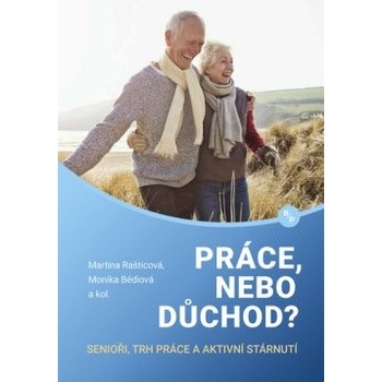 Práce, nebo důchod?