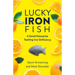 Lucky Iron Fish | Gavin Armstrong, Herb Shoveller (ISBN: 9781459752481)