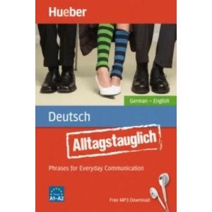 Alltagstauglich - Phrases for Everyday Communication - Buch mit MP3 | John Stevens, Timea Thomas, Nicola Crossley (ISBN: 9783190179336)