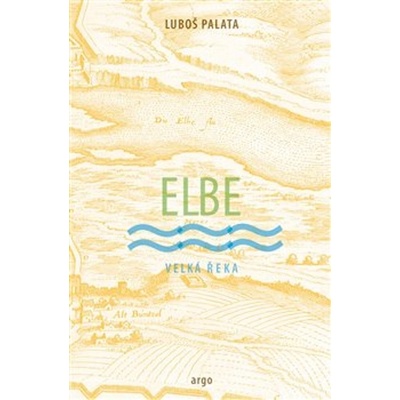 Elbe - Luboš Palata