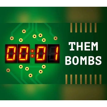 Them Bombs