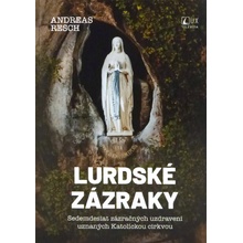 Lurdské zázraky - Andreas Resch