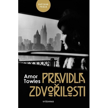 Pravidla zdvořilosti - Amor Towles