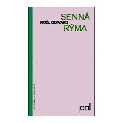 Senná rýma aneb Až naprší a uschne - Noël Coward