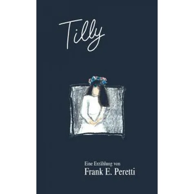 Tilly | Frank E. Peretti