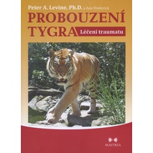 Probouzení tygra - Peter A. Levine, Ann Frederick