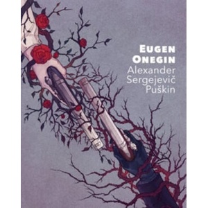 Eugen Onegin | Alexander Sergejevič Puškin (ISBN: 9788055644646)