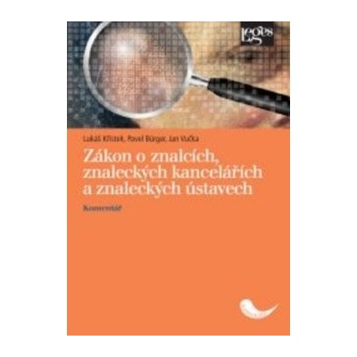 Zákon o znalcích, znaleckých kancelářích a znaleckých ústavech