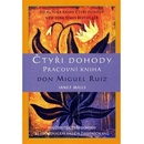 Čtyři dohody – pracovní kniha - Ruiz Don Miguel, Millsová Janet