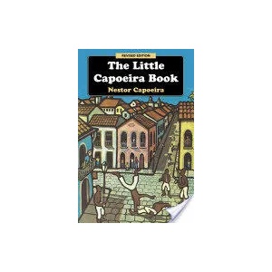 Little Capoeira Book, Revised Edition | Nestor Capoeira (ISBN: 9781583941980)