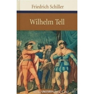 Wilhelm Tell (ISBN: 9783866470569)