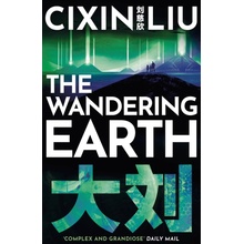 The Wandering Earth - Cixin Liu