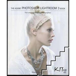 The Adobe Photoshop Lightroom. Book 3: The Complete Guide for Photographers (2006)