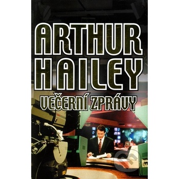 Večerní zprávy - Arthur Hailey